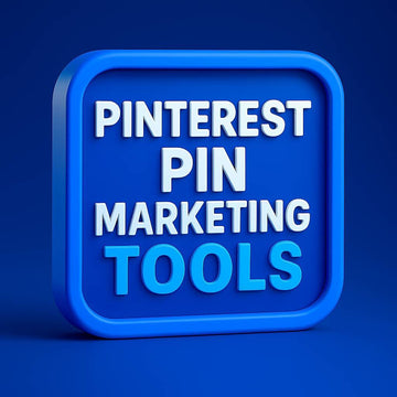 Pinterest Pin Marketing Tools